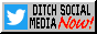 DITCH SOCIAL MEDIA Now!
